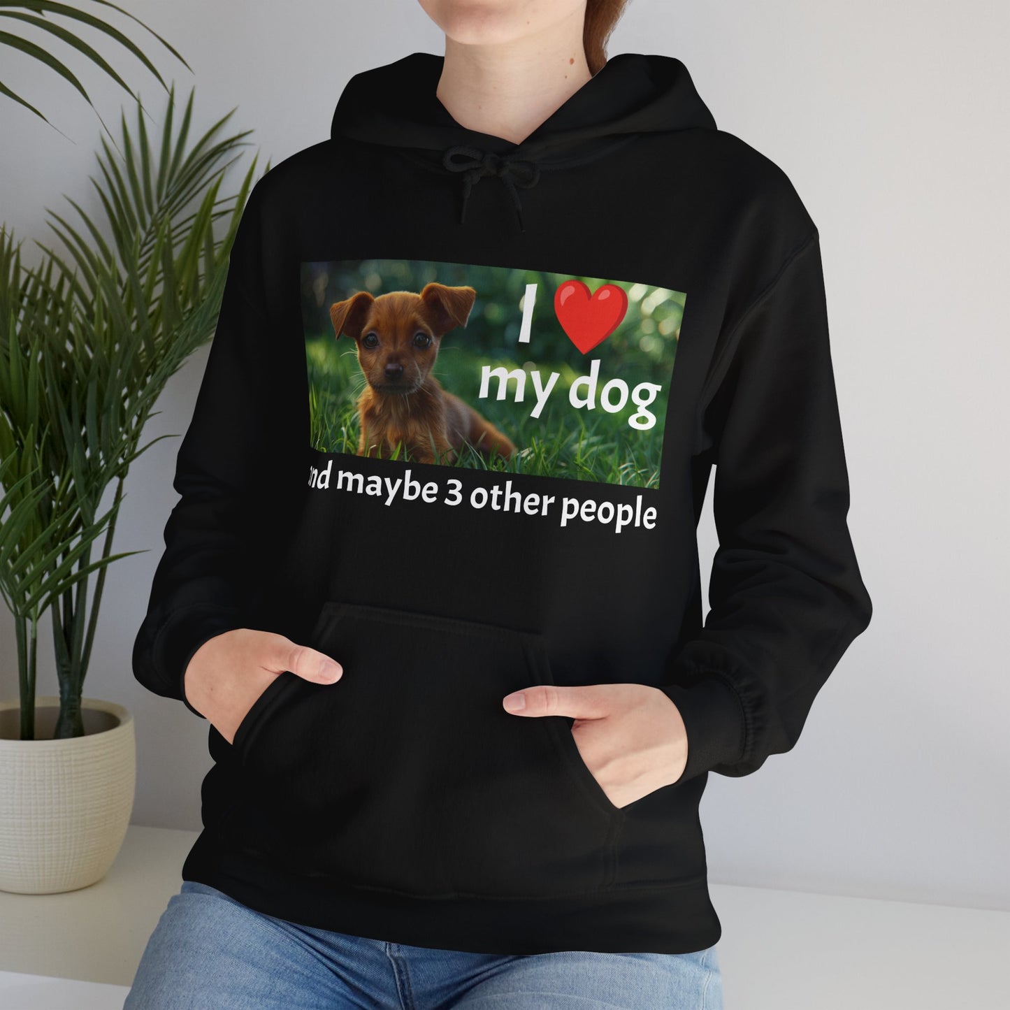 I Heart My Dog...and maybe 3 other people - Unisex Heavy Blend™ Hooded Sweatshirt