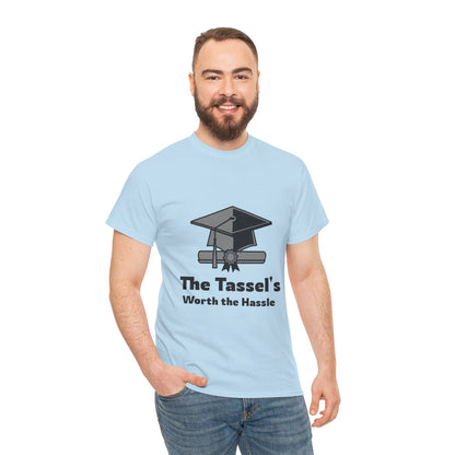 The Tassel's Worth the Hassle - Unisex Heavy Cotton Tee