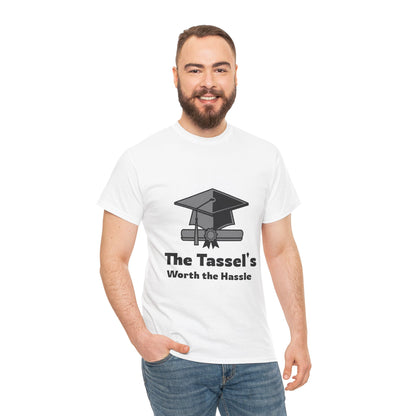 The Tassel's Worth the Hassle - Unisex Heavy Cotton Tee