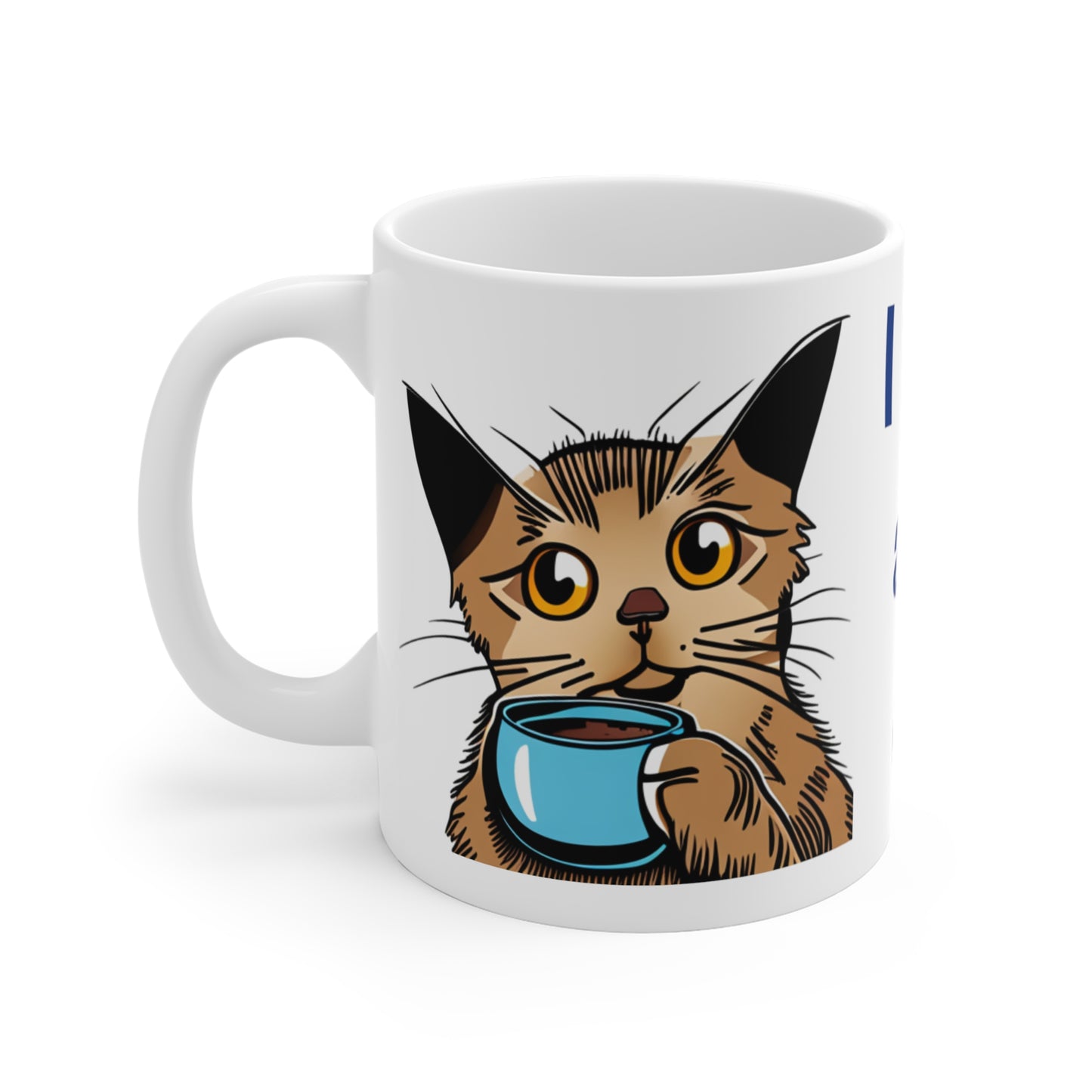 I like my cat...and maybe 3 other people - Mug 11oz