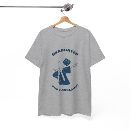 Graduated and Fabulous - Unisex Heavy Cotton Tee