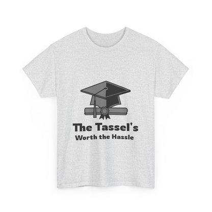 The Tassel's Worth the Hassle - Unisex Heavy Cotton Tee