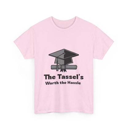 The Tassel's Worth the Hassle - Unisex Heavy Cotton Tee