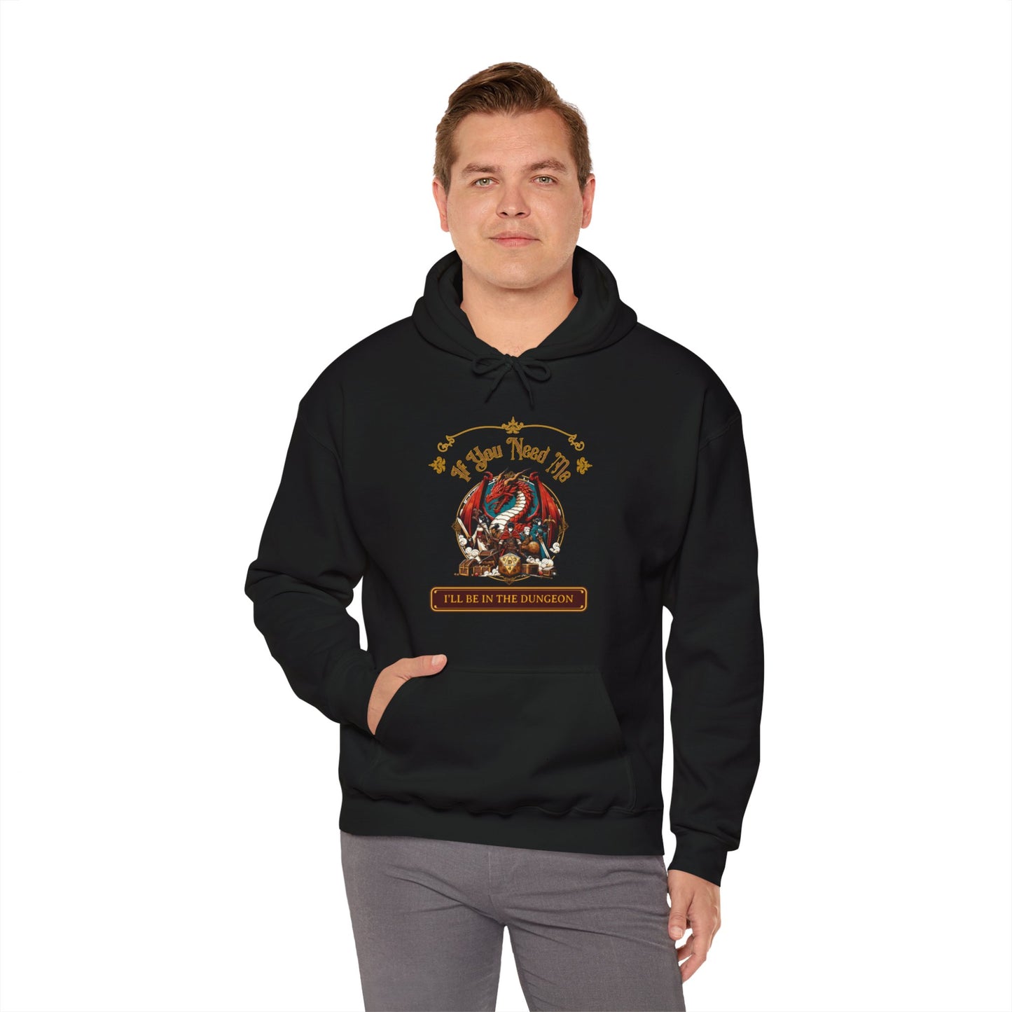 If You Need Me, I'll Be In The Dungeon - Dungeon Unisex Heavy Blend™ Hooded Sweatshirt