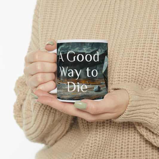 A Good Way to Die (d20) - Ceramic Mug, 11oz