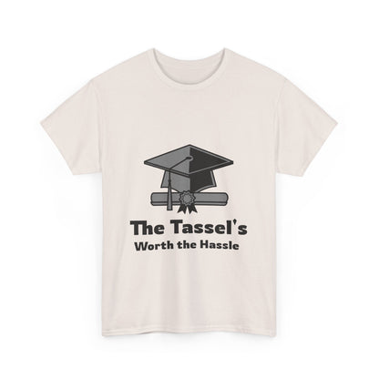 The Tassel's Worth the Hassle - Unisex Heavy Cotton Tee