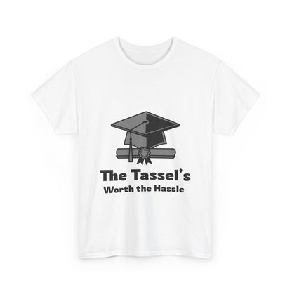 The Tassel's Worth the Hassle - Unisex Heavy Cotton Tee