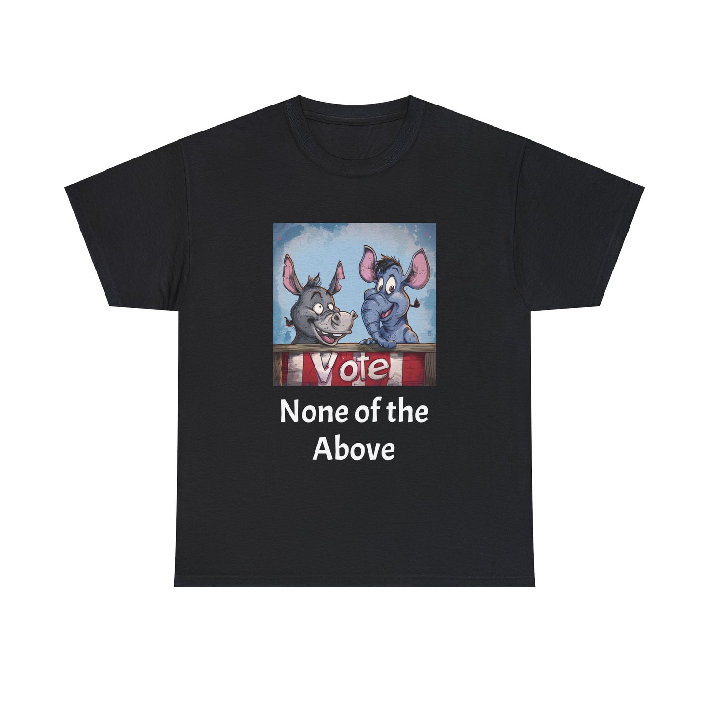 None of the Above - Unisex Heavy Cotton Tee