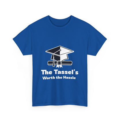 The Tassel's Worth the Hassle - Unisex Heavy Cotton Tee