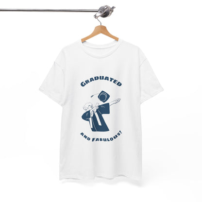 Graduated and Fabulous - Unisex Heavy Cotton Tee