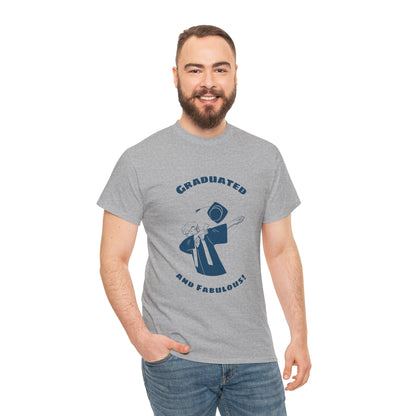 Graduated and Fabulous - Unisex Heavy Cotton Tee