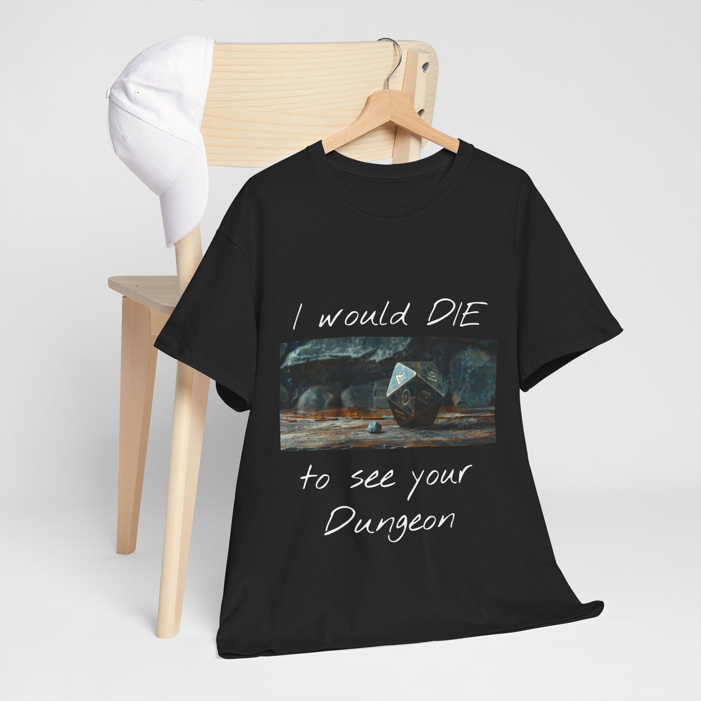 I Would DIE to See Your Dungeon - Unisex Heavy Cotton Tee