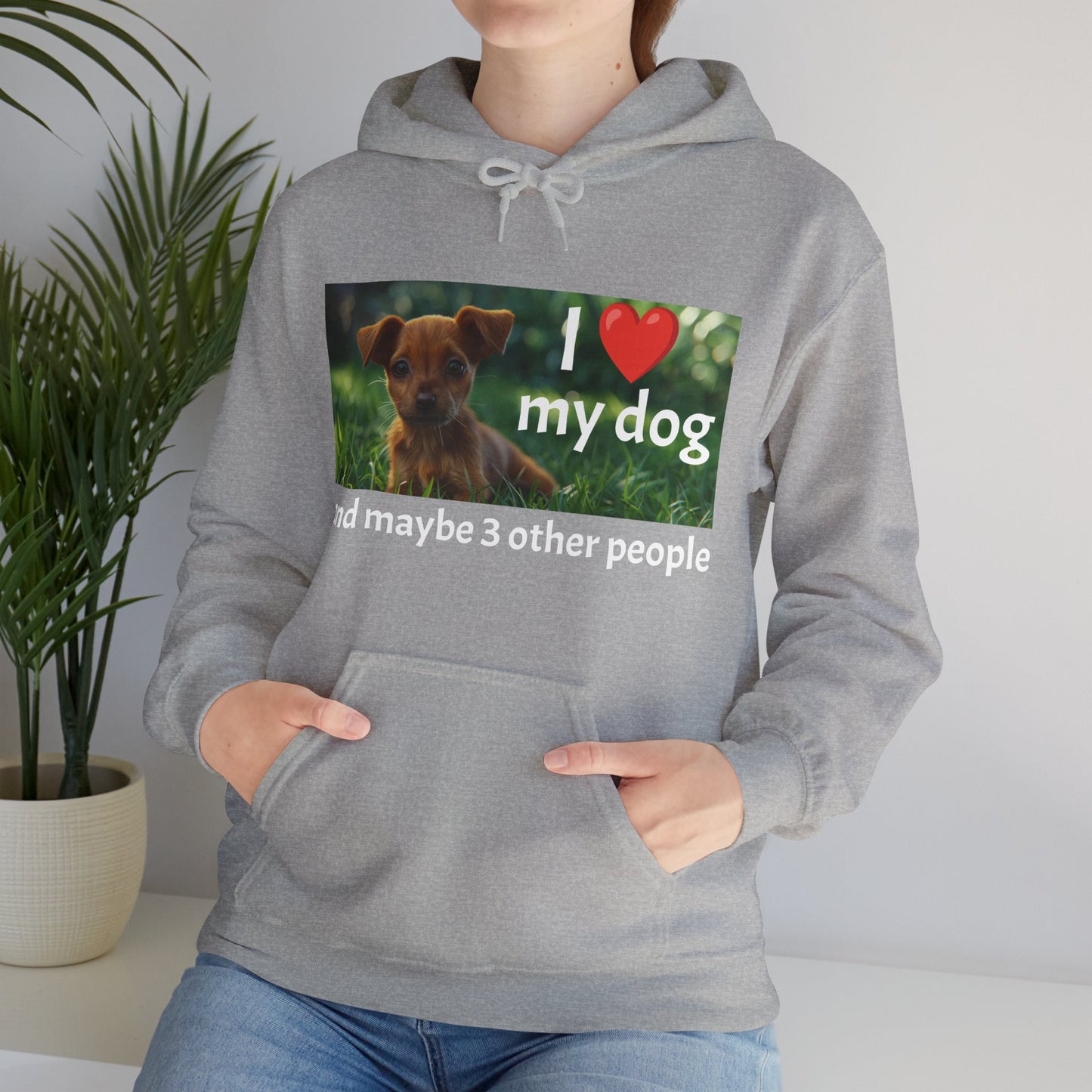 I Heart My Dog...and maybe 3 other people - Unisex Heavy Blend™ Hooded Sweatshirt