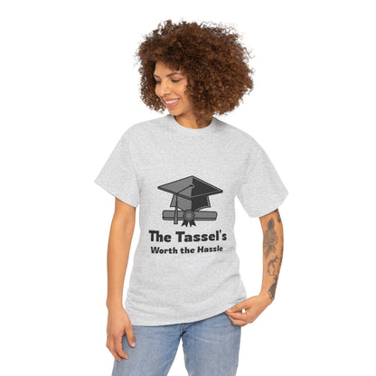 The Tassel's Worth the Hassle - Unisex Heavy Cotton Tee