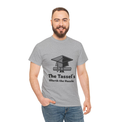 The Tassel's Worth the Hassle - Unisex Heavy Cotton Tee