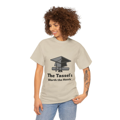 The Tassel's Worth the Hassle - Unisex Heavy Cotton Tee